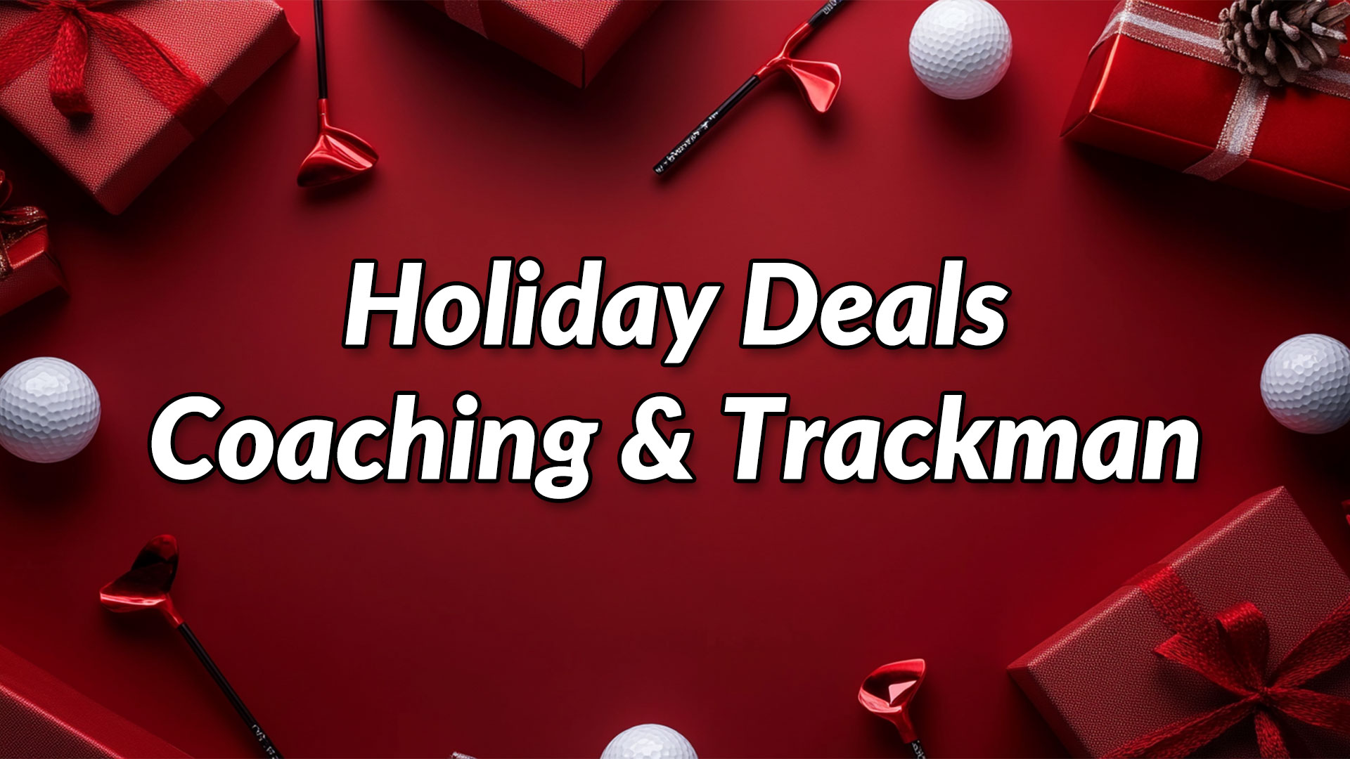 Holiday Christmas Deals on Coaching and Trackman